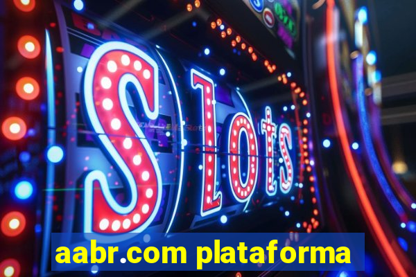 aabr.com plataforma